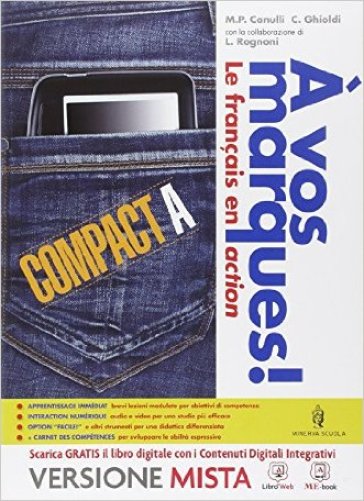 A vos marques compact. Tomi A-B. Con Carnet des competences. Per la Scuola media. Con e-book. Con espansione online