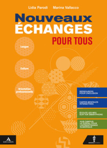 Nouveaux Échanges pour tous. Per il biennio delle Scuole superiori. Con e-book. Con espansione online. Con CD-Audio-0