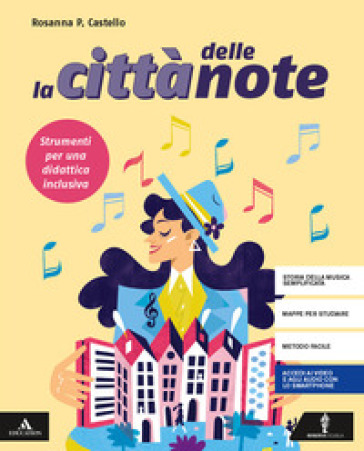 La città delle note. Strumenti per una didattica inclusiva. Per la Scuola media. Con e-book. Con espansione online-0
