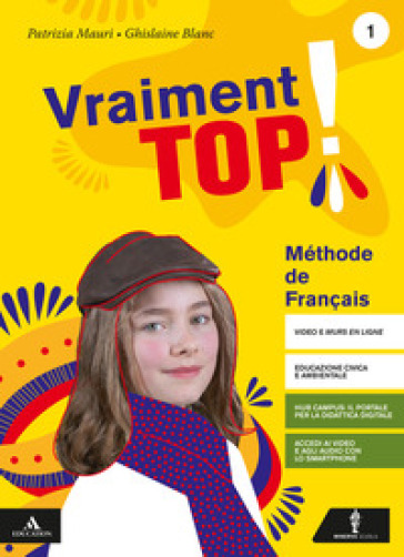 Vraiment top! Con Verbi. Per la Scuola media. Con e-book. Con espansione online. Con CD-Audio. Con DVD-ROM. Vol. 1