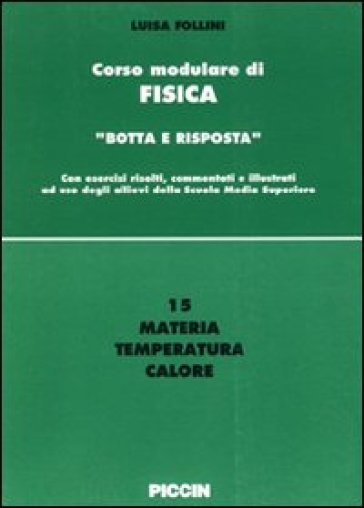 Materia, temperatura, calore