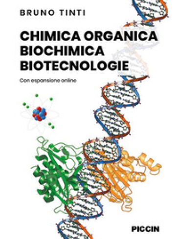 Chimica organica, biochimica, biotecnologie. Per le Scuole superiori. Con aggiornamento online