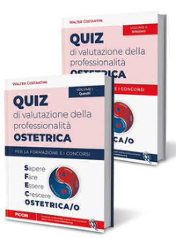 Quiz di valutazione della professionalità ostetrica. Per la formazione e i concorsi