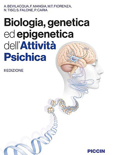Biologia, genetica ed epigenetica dell'attività psichica