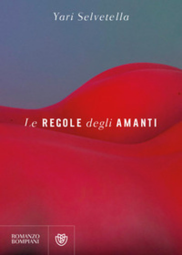 Le regole degli amanti
