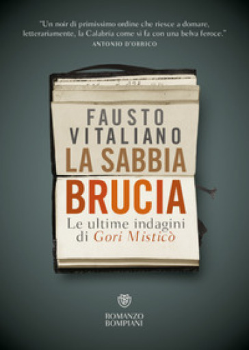 La sabbia brucia. Le ultime indagini di Gori Misticò