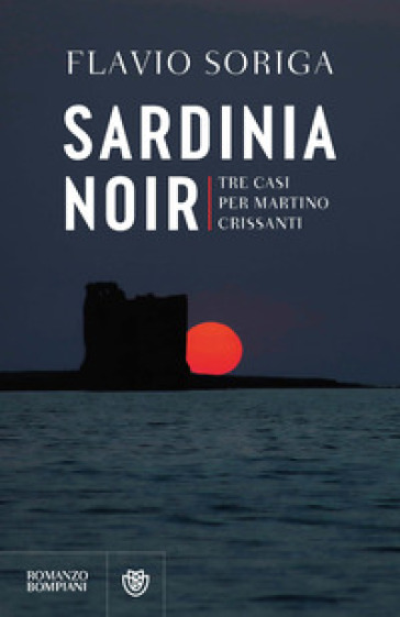 Sardinia noir. Tre casi per Martino Crissanti