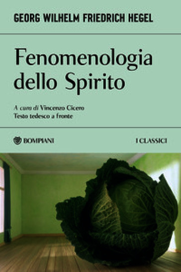 Fenomenologia dello spirito. Testo tedesco a fronte