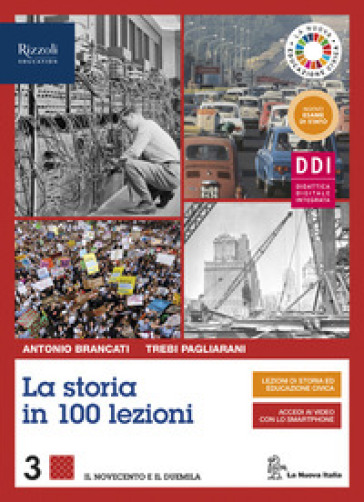 La storia in 100 lezioni. Con La storia nel nuovo esame di Stato. Per il triennio delle Scuole superiori. Con e-book. Con espansione online. Vol. 3