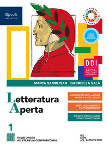 Letteratura aperta. Con Contenuti di base, Laboratorio di metodo per il terzo e quarto anno, Antologia della Divina Commedia e Fascicolo pandemia. Per le Scuole superiori. Con e-book. Con espansione online. Vol. 1-0