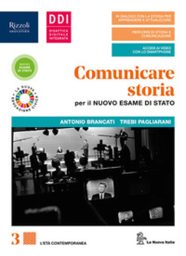 Comunicare storia per il nuovo esame di Stato. Con Lavoro, impresa, territorio. Per il triennio delle Scuole superiori. Con e-book. Con espansione online. Vol. 3