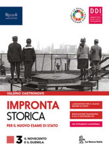 Impronta storica per il nuovo esame di Stato. Con Lavoro impresa territorio. Per le Scuole superiori. Con e-book. Con espansione online. Con Contenuto