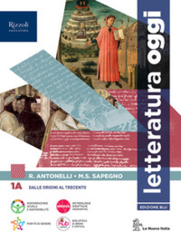 Letteratura oggi. Con Comunicare oggi. Per le Scuole superiori. Con e-book. Con espansione online. Vol. 1A-1B