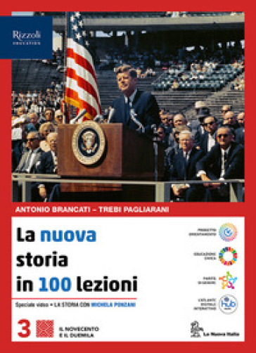 La nuova storia in 100 lezioni. Per le Scuole superiori. Con e-book. Con espansione online. Vol. 3
