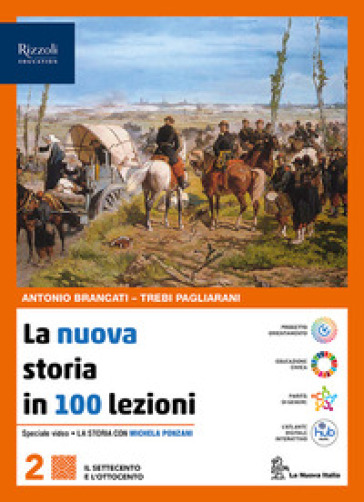 La nuova storia in 100 lezioni. Per le Scuole superiori. Con e-book. Con espansione online. Vol. 2