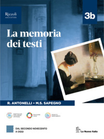 La memoria dei testi. Per le Scuole superiori. Con e-book. Con espansione online. Vol. 3B