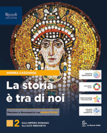 La storia è tra di noi. Per le Scuole superiori. Con e-book. Con espansione online. Vol. 2