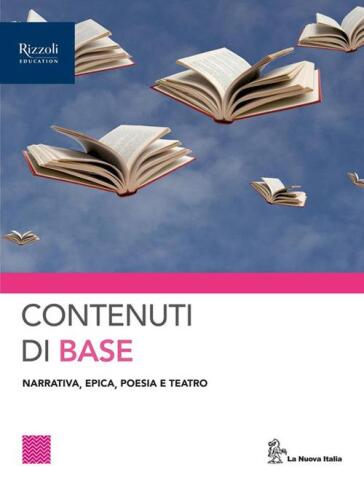 Di lettura in lettura. Versione con i contenuti di base. Per le Scuole superiori