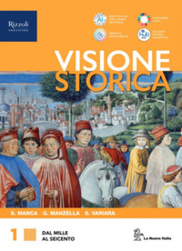 Visione storica. Con CLIL history. Per le Scuole superiori. Con e-book. Con espansione online. Vol. 1: Dal Mille al Seicento