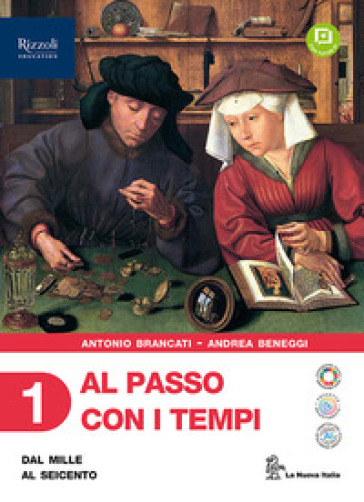 Al passo con i tempi. Per le Scuole superiori. Con e-book. Con espansione online. Vol. 1: Dal Mille al Seicento