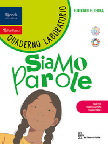 Siamo parole. Comunicazione, Lessico, Morfologia, Sintassi. Con Quaderno laboratorio. Per la Scuola media. Con e-book. Con espansione online