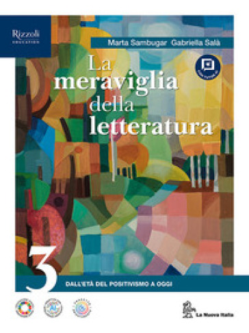 La meraviglia della letteratura. Versione con i contenuti di base. Per le Scuole superiori. Con e-book. Con espansione online. Vol. 3