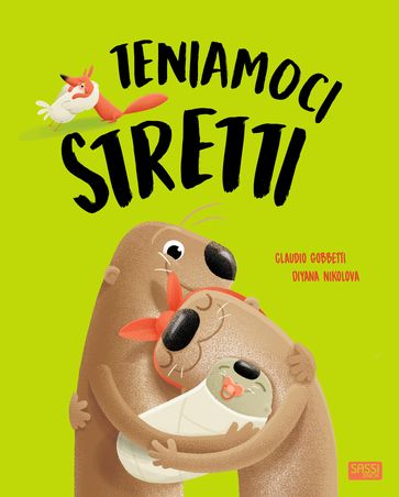 Teniamoci stretti