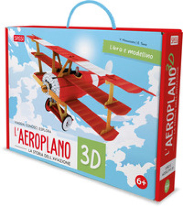 L'aeroplano 3D. La storia dell'aviazione. Viaggia, conosci, esplora. Ediz. a colori. Con modellino 3D-0