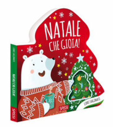 Natale, Che Gioia! Libri Sagomati. Ediz. A Colori