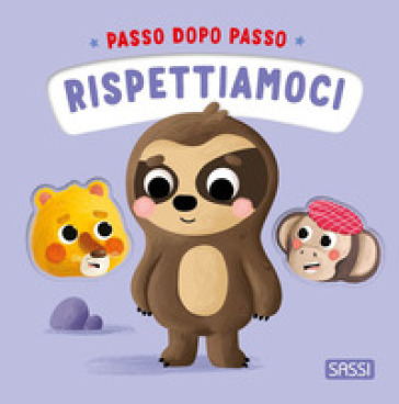 Rispettiamoci. Passo dopo passo. Ediz. illustrata