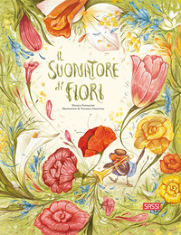 IL SUONATORE DI FIORI. EDIZ. A COLORI