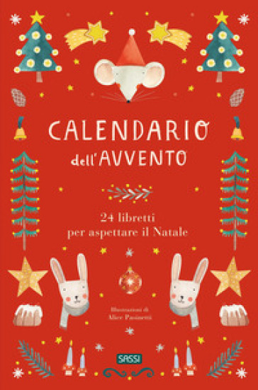 Calendario dell'avvento. 24 libretti per aspettare il Natale. Ediz. illustrata