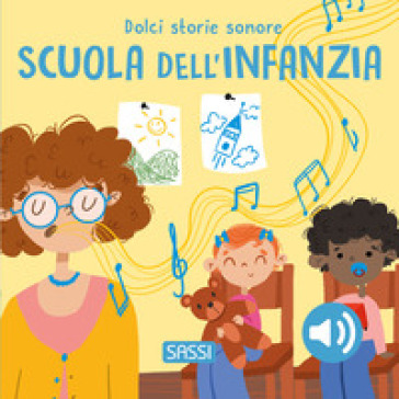SCUOLA DELL'INFANZIA. DOLCI STORIE SONOR