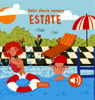 Estate. Dolci storie sonore. Ediz. a colori