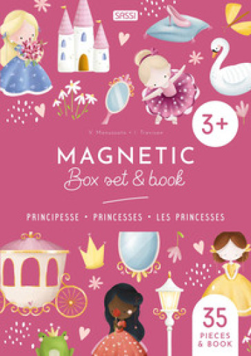 Principesse - Princesses - Les princesses. Magnetic box set.. Ediz. a colori