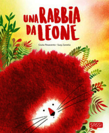Una rabbia da leone. Pocket. Ediz. a colori