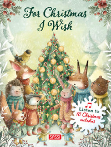 For Christmas I wish. Ediz. illustrata