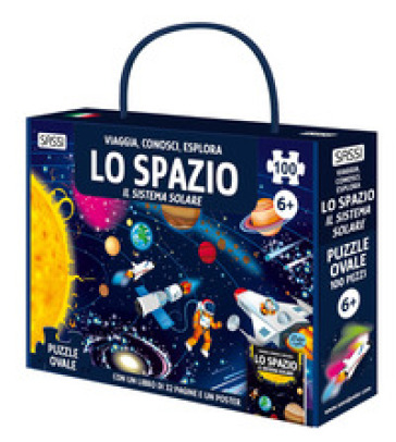 Lo spazio. Il sistema solare. Viaggia, conosci, esplora. Ediz. illustrata. Con puzzle