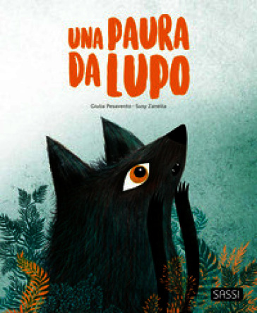 Una paura da lupo. Pocket. Ediz. a colori