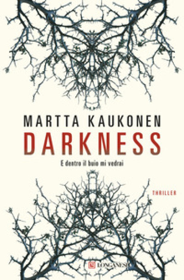 Darkness. E dentro il buio mi vedrai