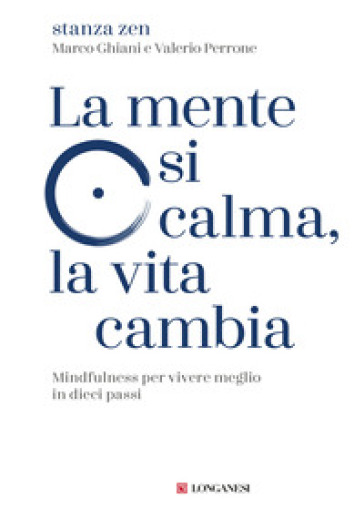 LA MENTE SI CALMA, LA VITA CAMBIA. MINDF