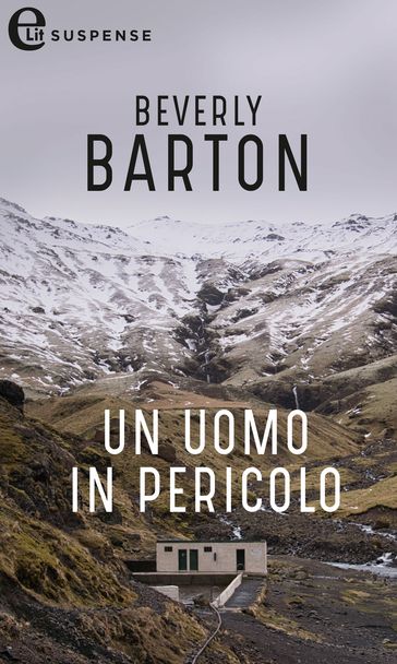 Un uomo in pericolo (eLit)