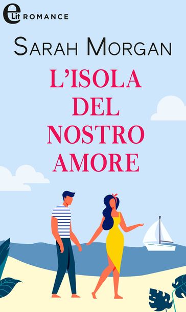 L'isola del nostro amore (eLit)