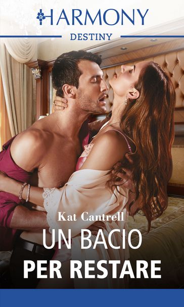 Un bacio per restare