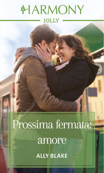Prossima fermata: amore