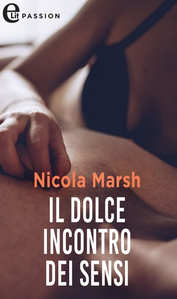 Il dolce incontro dei sensi (eLit)