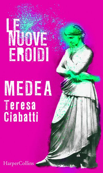 Medea | Le nuove Eroidi-0