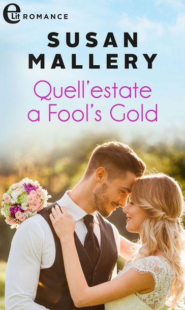 Quell'estate a Fool's Gold (eLit)