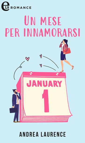 Un mese per innamorarsi