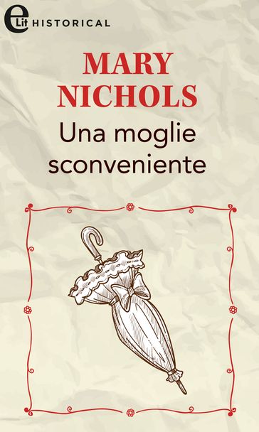 Una moglie sconveniente (eLit)